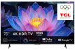TCL 75 " 4K Ultra HD 3840 x 2160 pixels